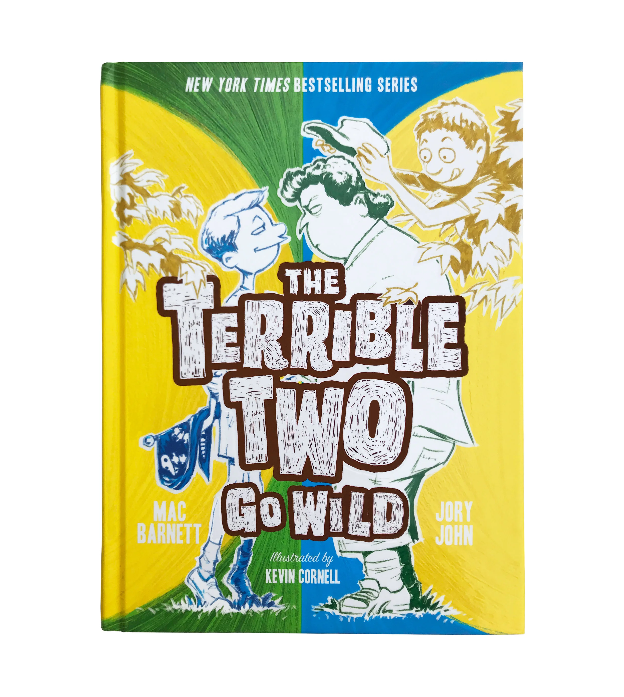 The Terrible Two Go Wild — Mac Barnett